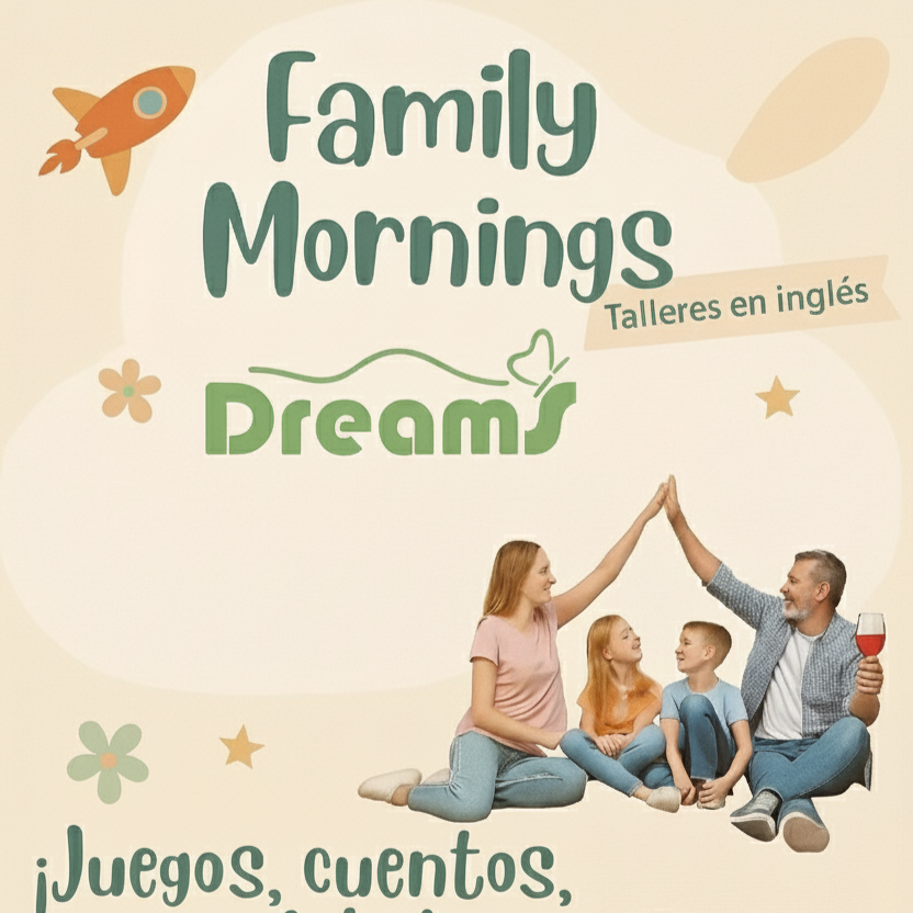 Family mornings Dreams